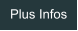 Plus Infos