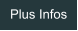 Plus Infos