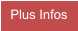 Plus Infos